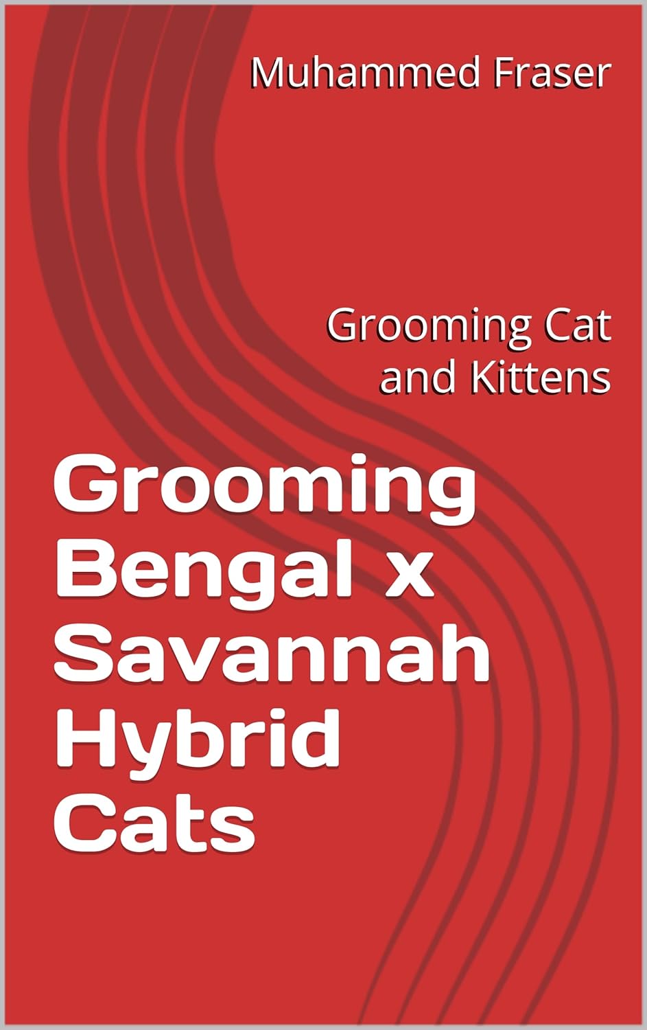 Grooming Bengal x Savannah Hybrid Cats : Grooming Cat and Kittens
